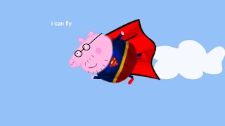 Peppa pig funny edited (SUPERMAN)