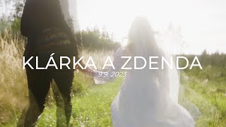 Svatební video - Klára a Zdeněk | 9.9. 2023