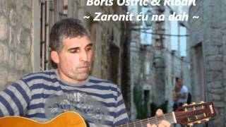 Boris Ostric i Ribari - Zaronit cu na dah ( Split 2012 )