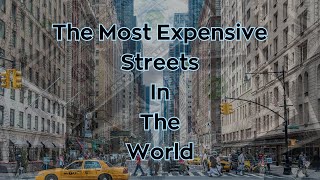 The Most Expensive Streets in the World – Luxury, Prestige and Sky-High Prices