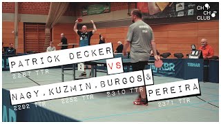 Patrick Decker vs. Krisztian Nagy, Fedor Kuzmin, Nicolas Burgos \u0026 Andy Pereira | DTTB Pokal 2022