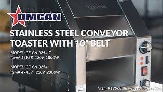 OMCAN Stainless Steel Conveyor Toaster with 10\