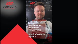 Radiátory vs. podlahové vykurovanie - ktoré kúrenie je lepšie?