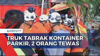 Truk Tabrak Kontainer Parkir, Sopir dan Kernet  Meninggal di Lokasi Kejadian