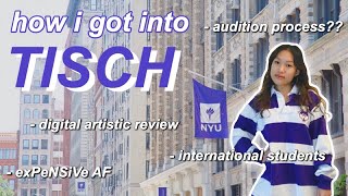 HOW I GOT INTO TISCH NYU 2020 (drama, digital artistic review, international student...)