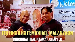 Balintawak FQI Highlight: MICHAEL VINCENT MALANYAON of Cincinnati Balintawak Chapter