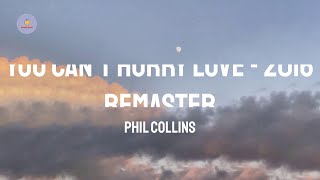 Phil Collins - You Can't Hurry Love - 2016 Remaster (Lyric Video)
