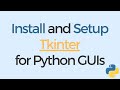 Install and Setup Tkinter for beginners + Create a basic Tkinter app