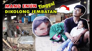 AYU TINGGAL DI KOLONG JEMBATAN