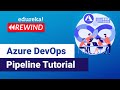Azure DevOps Pipeline Tutorial | Azure DevOps CI/CD Pipeline | Edureka | DevOps Rewind - 3