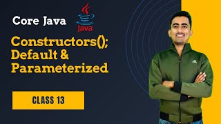 Java Constructors Explained 🔥 | Default vs Parameterized | Implicit & Explicit | With Examples