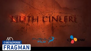 Lilith Cinleri | Fragman