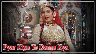 Pyar Kiya To Darna Kya Video Song | Mughal E Azam Movie | Lata Mangeshkar,Dilip Kumar,Madhubala