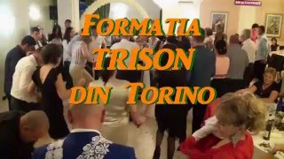 Formatia TRISON din Torino -  2015