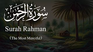 Surah Rahman (The Most Merciful) | 55 سورة الرحمن  | Episode 004