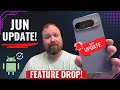 The Google Pixel Feature Drop for June 2026 IS HERE! NEW FEATURES!