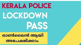 Kerala police epass online apply, Kerala lockdown ecurfew pass, besafe travelpass.