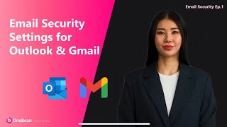 How to setup Email Outlook and Gmail Security #sead #security #outlookaddin
