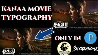 "kanaa" movie first poster font typography|Sk productions| in Sk Creationz