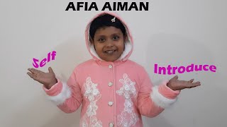 Self Introduce(Afia Aiman)