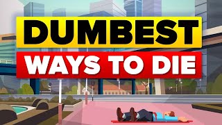 Dumbest Ways To Die And More Crazy Death Explanations (Compilation)