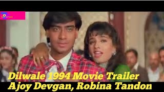 Dilwale 1994 Movie Trailer (Ajoy Devgan,Robina Tandon, Gulshan)