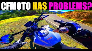 CFMOTO 450NK Problems?