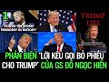 Phản biện lời kêu gọibỏ phiếu choTrump củaGSĐỗNgọc Hiển