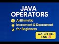#08 Java Operators Explained 🔥 | Arithmetic, Increment & Decrement Operators for Beginners