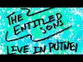 THE ENTITLED SONS - LIVE in PUTNEY - ONE SHOT