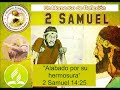 alabado por su hermosura. 2 samuel 14 25