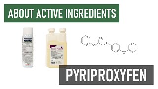 What is Pyriproxyfen? [Insect Growth Regulators]