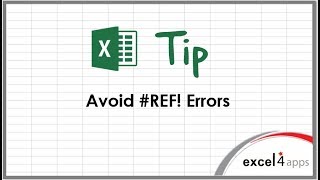 Excel Tip: Avoiding #REF! Errors