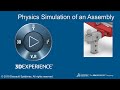 Physics Simulation of an Assembly in 3DEXPERIENCE