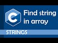 How to find a string in an array of strings in C