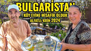 BULGARİSTAN'DA KÖY EVİNE MİSAFİR OLDUK | KÖY HAYATI | KÖY İŞLERİ | KÖY BELGESELİ 2024