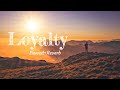 Loyalty - Muhammad Al Muqit - [Slowed + Reverb]