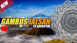 GAMBUS JALSAH TERBARU | Ya badrotim ( Lirik & Cover )