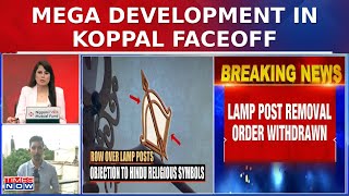 Koppal Controversy: Removal Order For Lamp Posts With Religious Symbols Withdrawn | English News