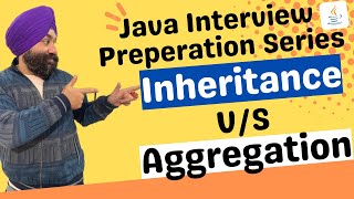 inheritance (IS A Relationship) vs Aggregation(HAS A Relationship) in Java | Java interview question