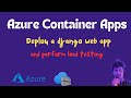 Azure container apps with load testing | K6 Load Testing