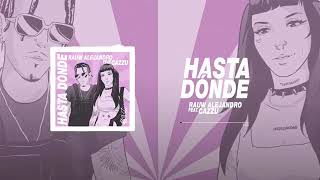 Rauw  Alejandro ft. Cazzu - Hasta Donde