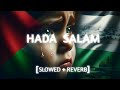 Haza Salam Slowed And Reverb Naat - أهذا سلام || Arabic lyrics || Sad Naat