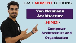 Von Neumann Architecture in Hindi | COA | Computer Organization and Architecture Lectures