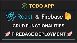 React Firebase todo app - CRUD - Firebase Deployment