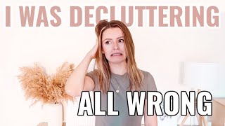I've been decluttering all wrong 🤦‍♀️ Messy to Minimalist Mum