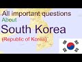 South Korea: General Knowledge or GK Question on South Korea