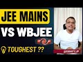 jee mains vs wbjee toughest jee mains 2023 wbjee 2023 preparation