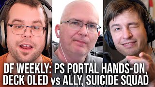 DF Direct Weekly #138: PlayStation Portal Hands-On, Steam Deck OLED vs ROG Ally, Suicide Squad
