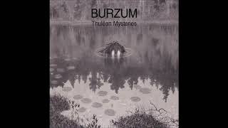 Burzum   Thulêan Mysteries Full album